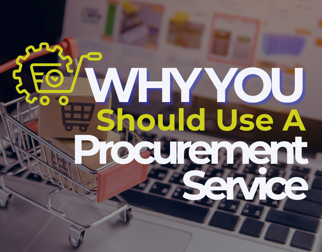 8 Reasons to use a Procurement Service